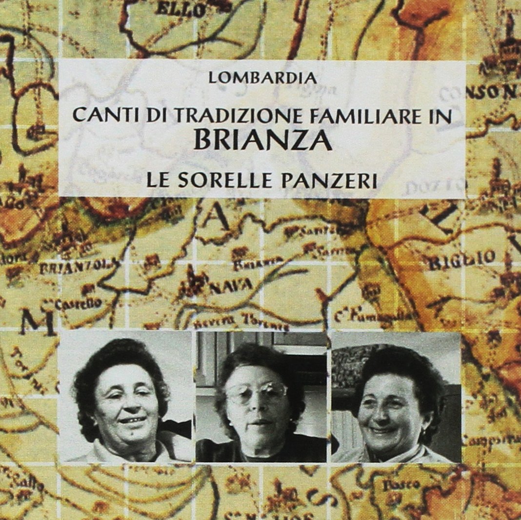 Lombardia: Canti Di Tradizione Fmiliare In Brianza Le Sorelle Panzeri