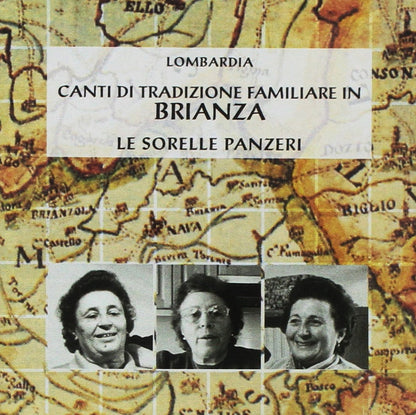 Lombardia: Canti Di Tradizione Fmiliare In Brianza Le Sorelle Panzeri