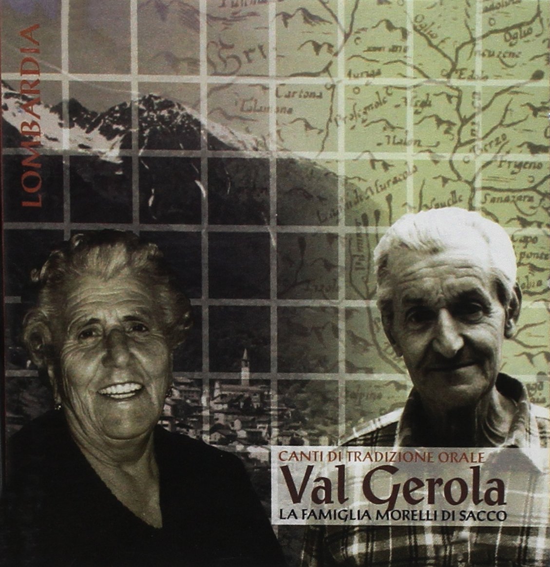 Roberto Valota - Canti Di Tradizione Orale In Val Gerola