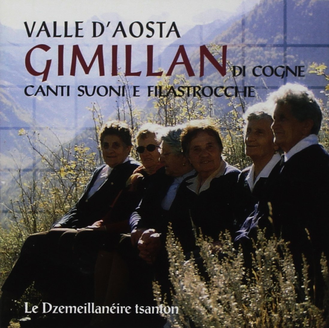 Mauro Balma - Gimillan Di Cogne. Canti, Suoni E Filastrocche.