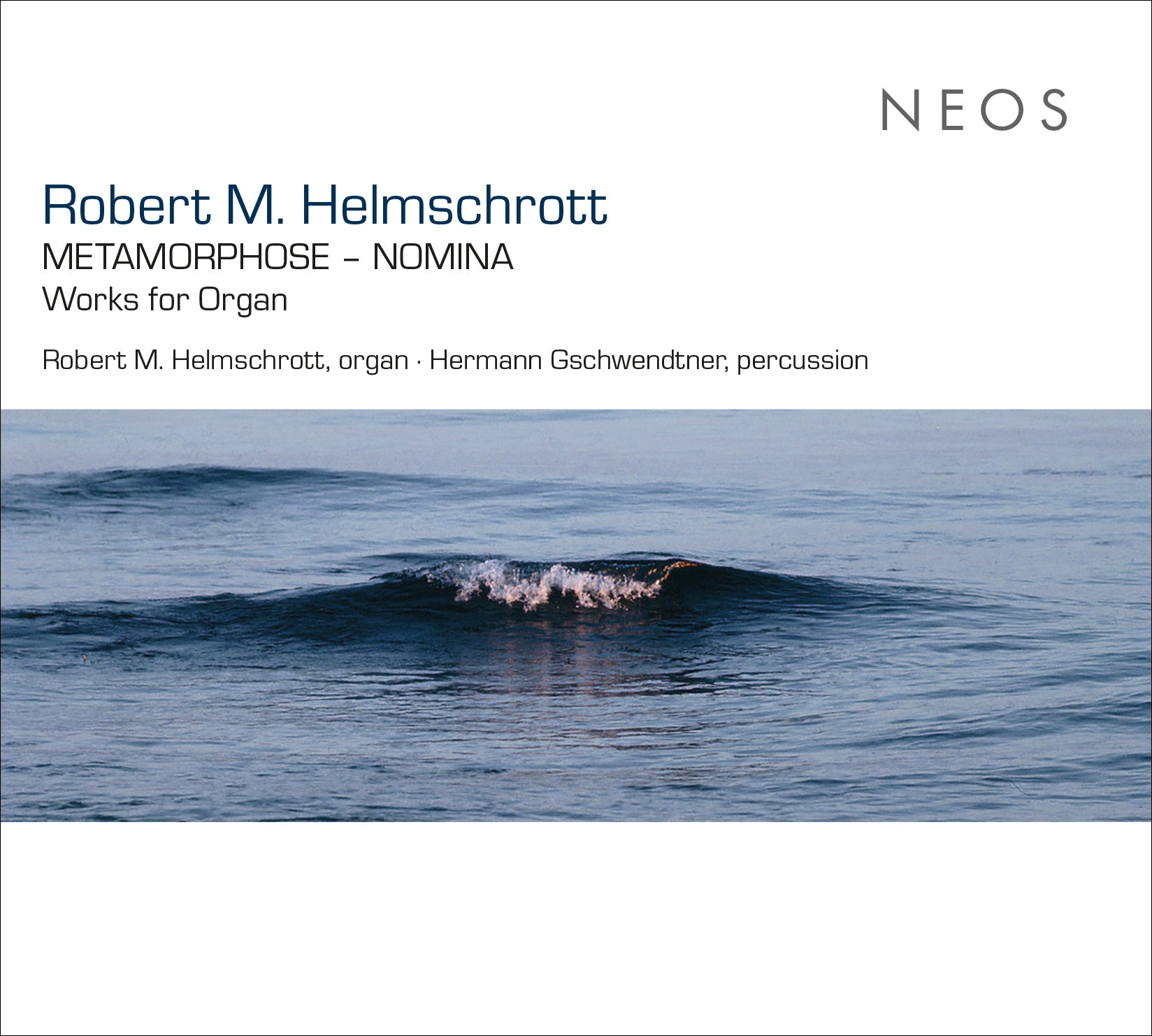 Robert M. Helmschrott: Metamorphose / Nomina / Wort