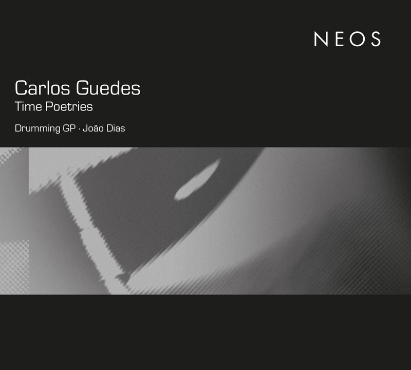 Carlos Guedes: Time Poetries