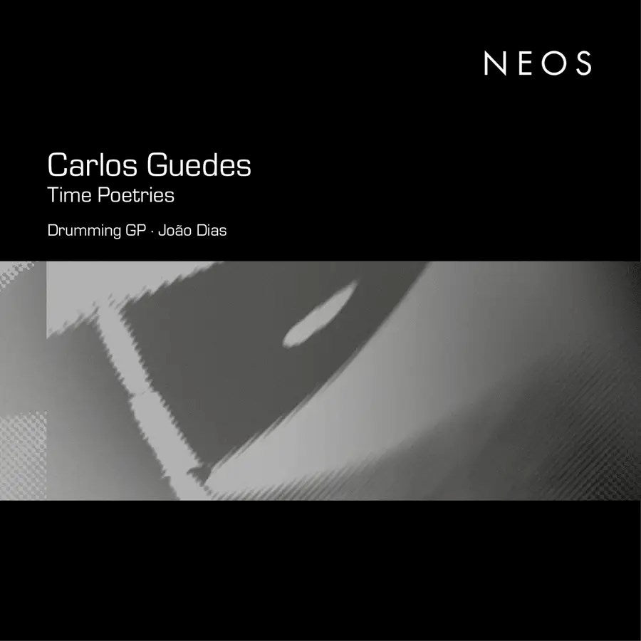 Carlos Guedes: Time Poetries