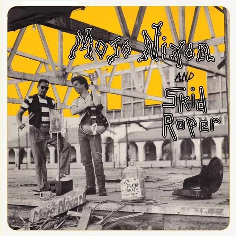 Mojo Nixon & Skid Roper