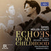 Daniel Müller-Schott: Echoes of My Childhood