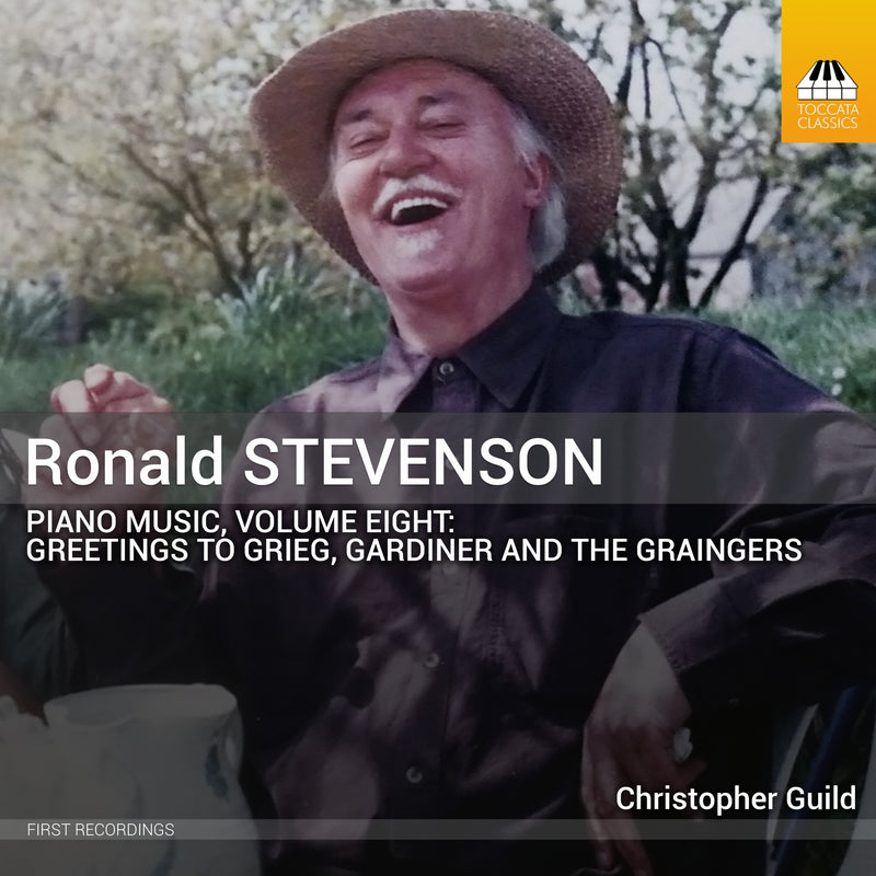 Ronald Stevenson: Piano Music - Volume 8