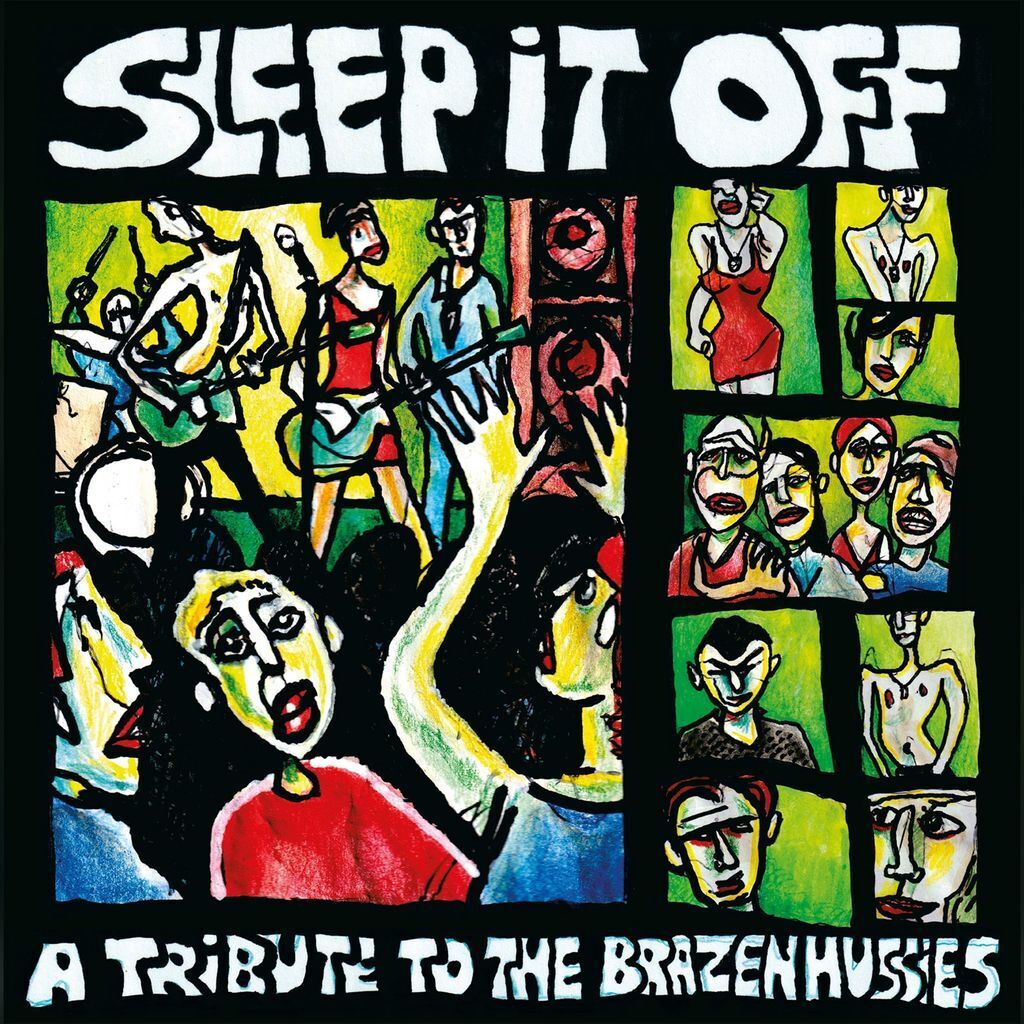 Sleep It Off: A Tribute to the Brazen Hussies