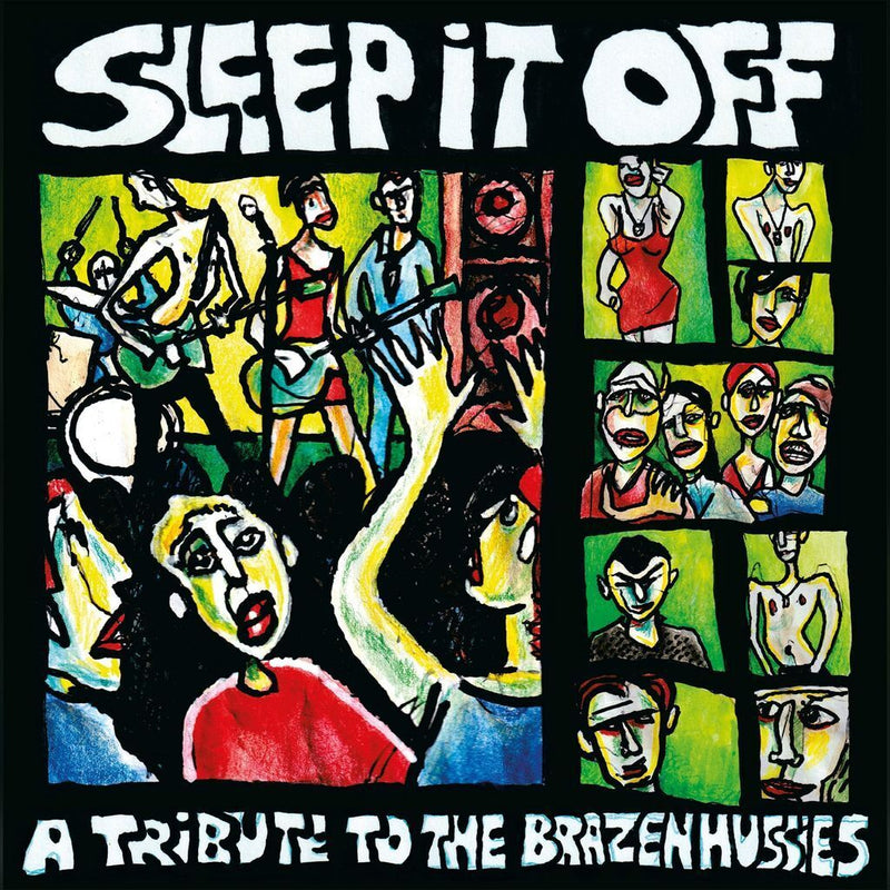 Sleep It Off: A Tribute to the Brazen Hussies