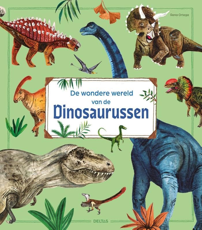 Deltas - De wondere wereld van dinosaurussen