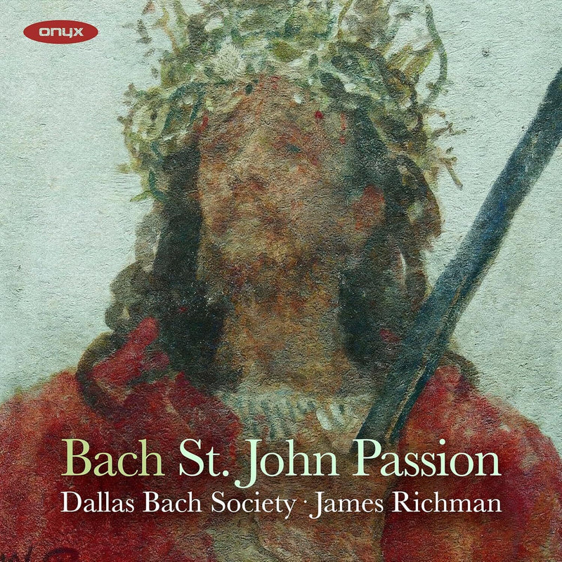 J. S. Bach: St. John Passion, BWV245