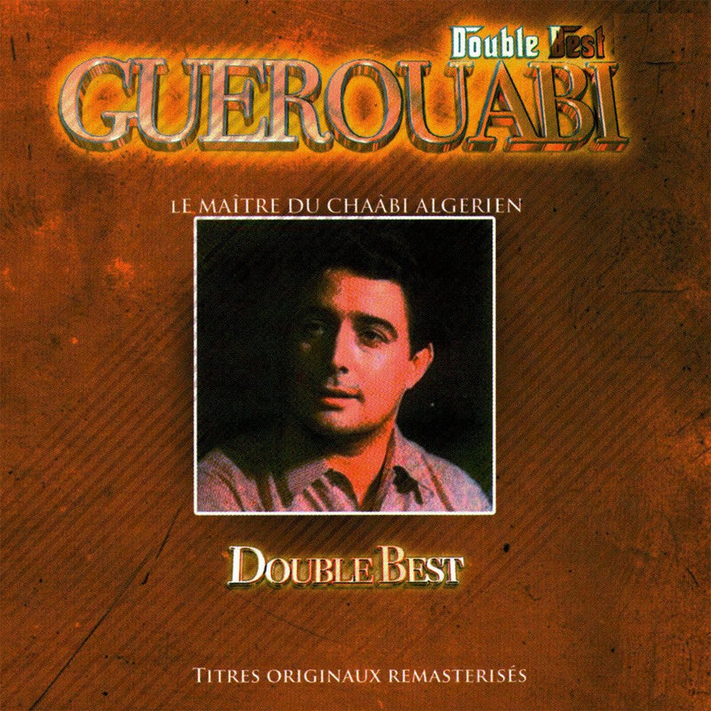 Guerouabi-Le Maitre Du Chaâbi Algerien
