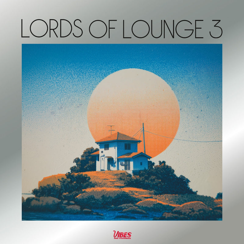 Lords of Lounge III
