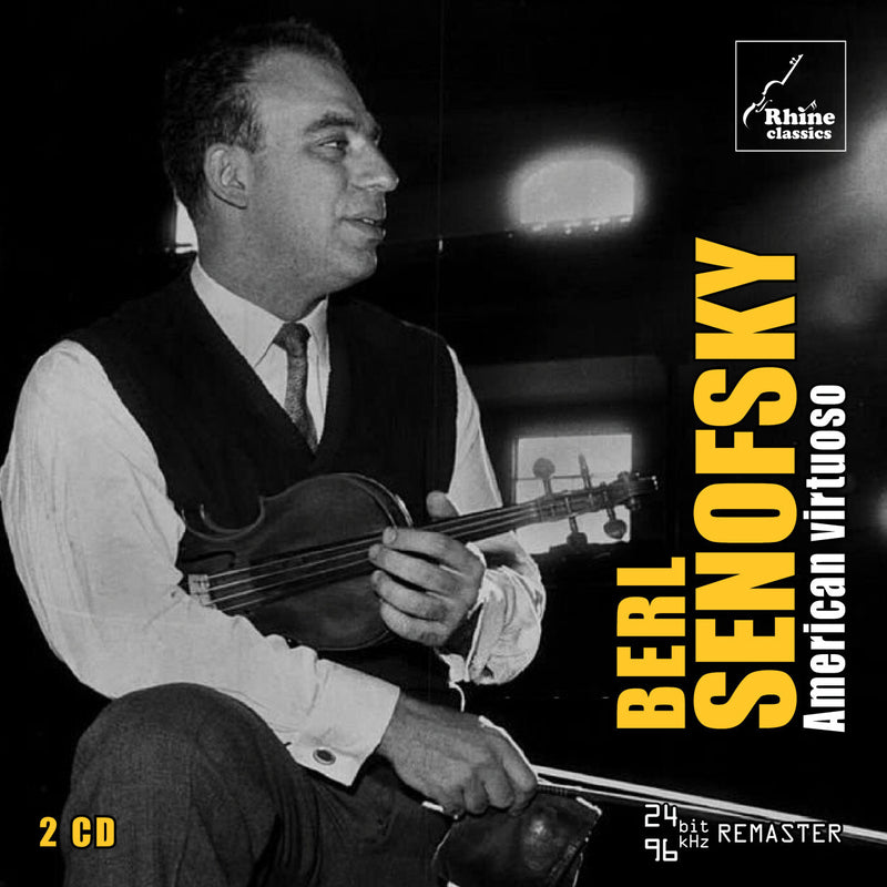 Berl Senofsky: American Virtuoso