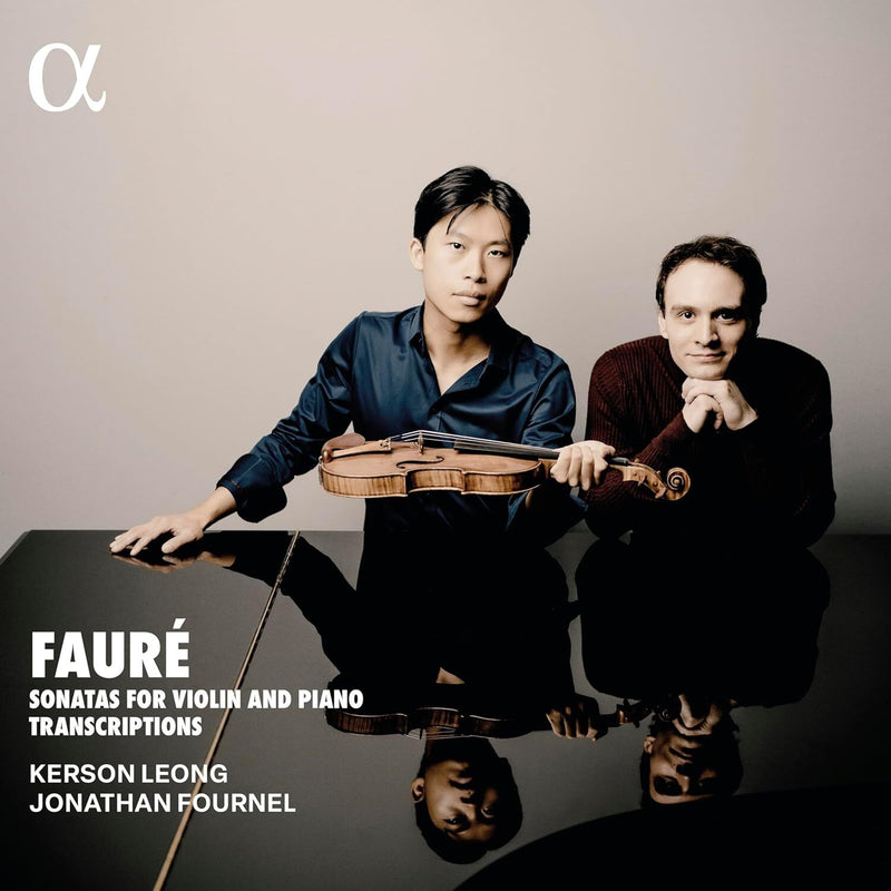 Fauré: Sonatas for Violin and Piano Transcriptions