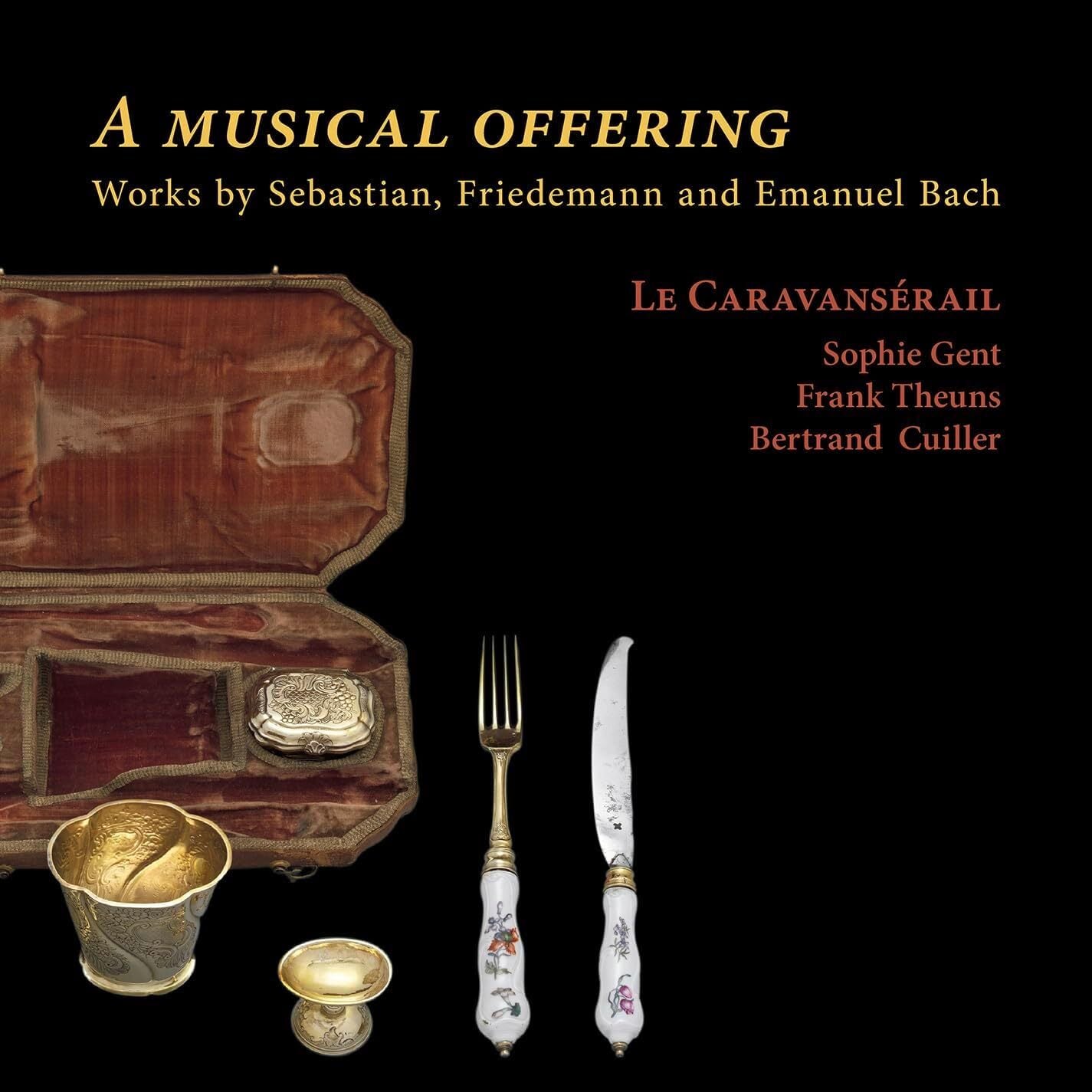 A Musical Offering: Works By Sebastian, Friedemann And...