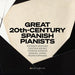Great 20th-century Spanish Pianists