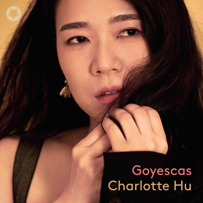 Charlotte Hu: Goyescas