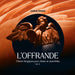 L'Offrande, Vol. 2: Chants liturgiques pour choeur et assemblée