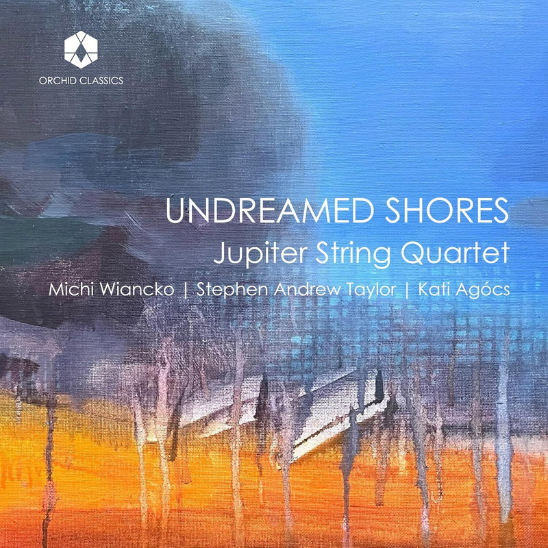 Jupiter String Quartet: Undreamed Shores
