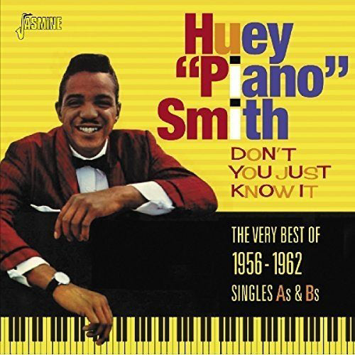 Don't You Just Know It: The Very Best of 1956-1962 Singles