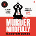 Murder Mindfully: Murder Mindfully, Book 1