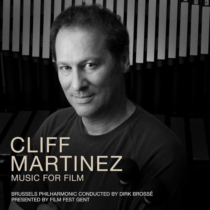 Cliff Martinez: Music for Film