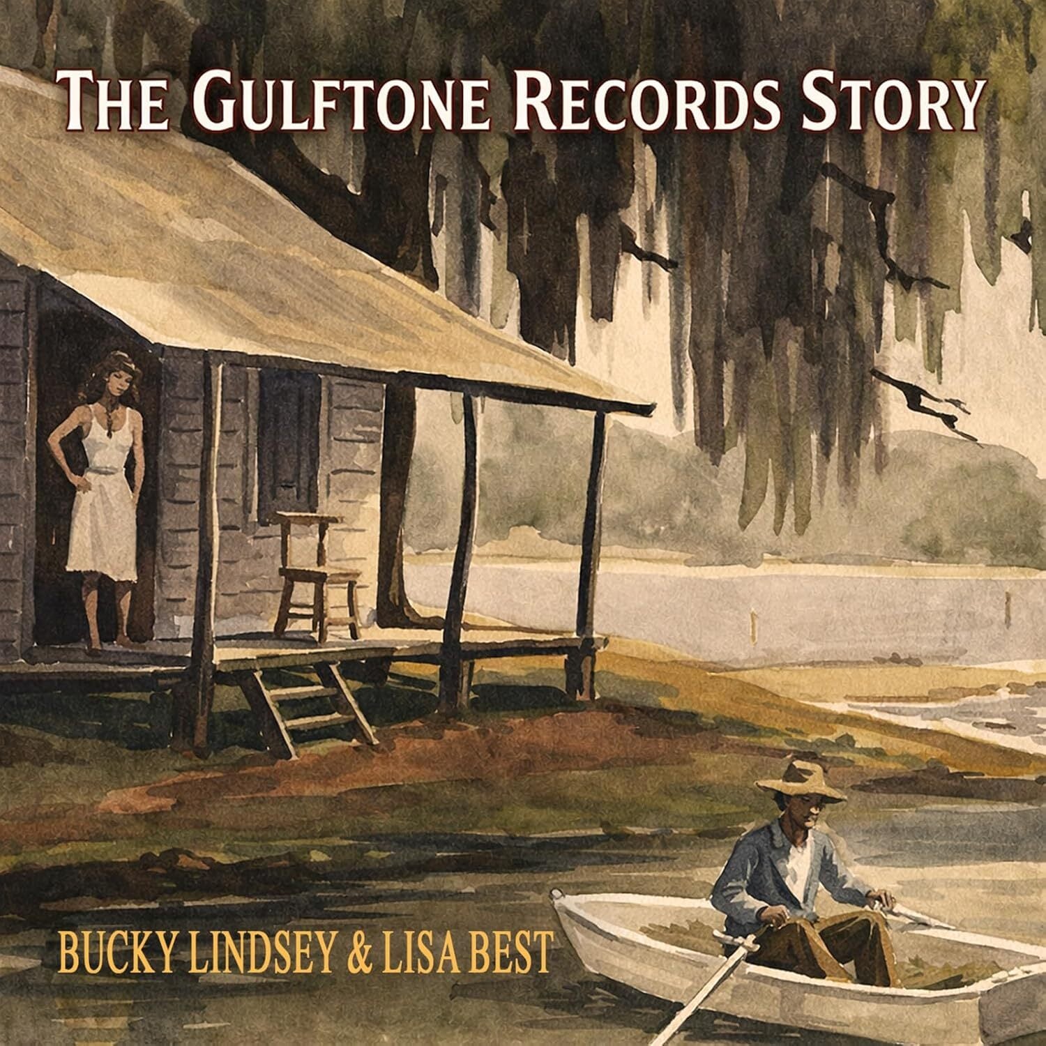 The Gulftone Records Story (Produced By Dan Penn)
