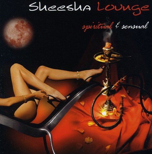 Sheesha Lounge: Spiritual & Sensua