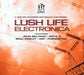 Quango Pres. Lush Life Elec...