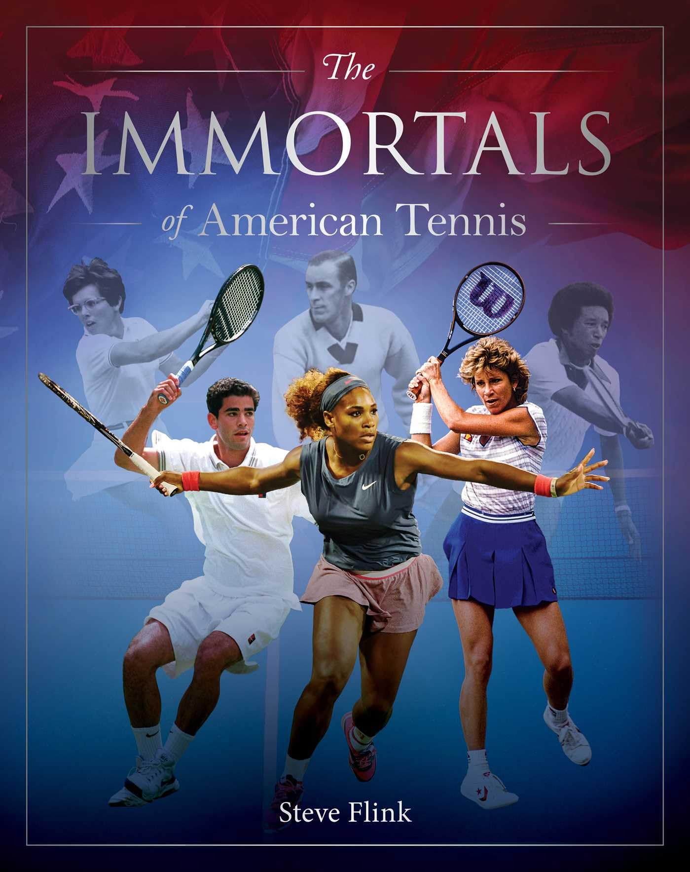 Immortals of American Tennis (Immortals of American Sport