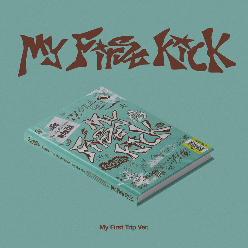 My First Kick - My First Trip Version
