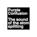 The Sound Of The Atom Splitting