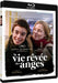 La Vie rêvée des Anges