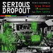 Serious Dropout