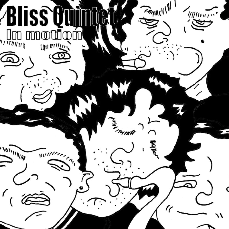 BLISS QUINTET