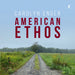 Carolyn Enger: American Ethos