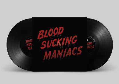 Blood Sucking Maniacs