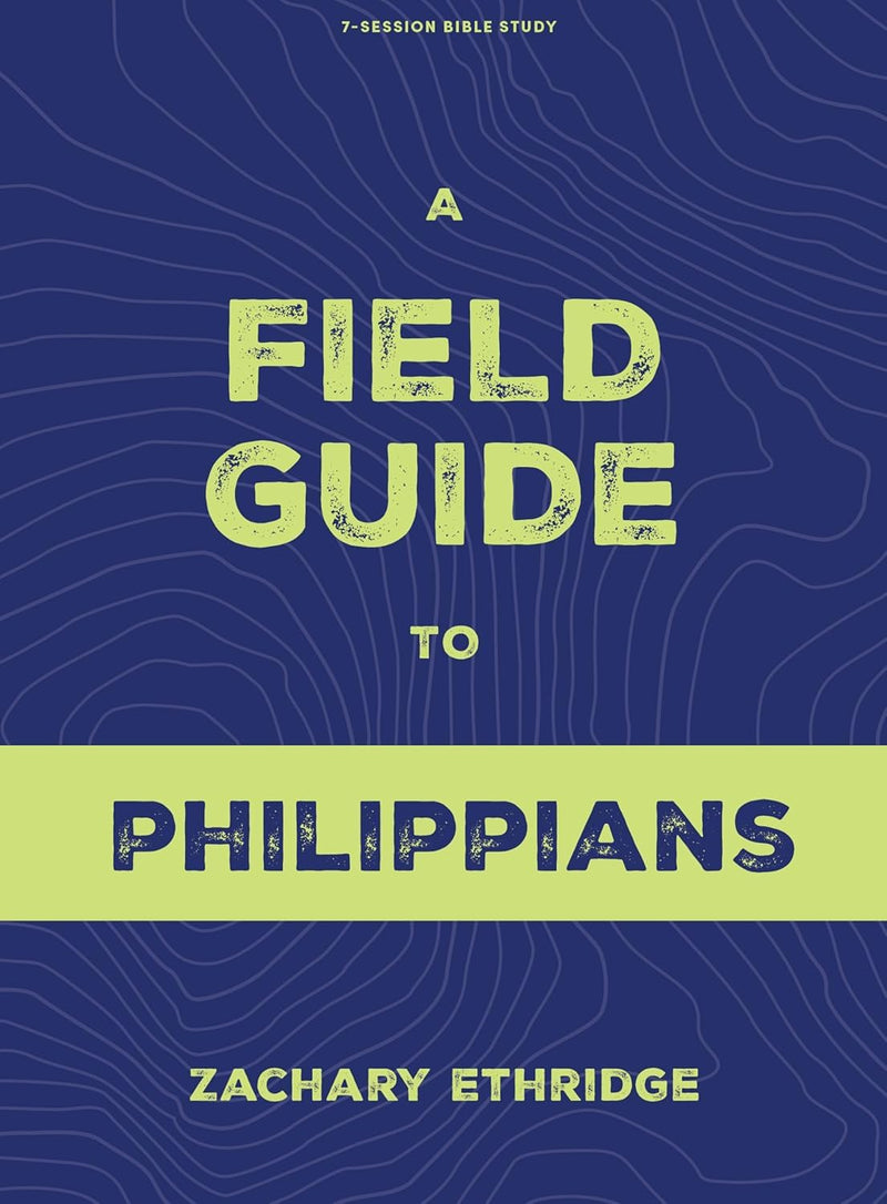 A Field Guide to Philippians