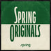 Spring Originals