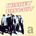Wiskey Biscuit