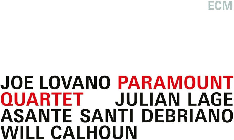 Joe Lovano/Paramount Quartet