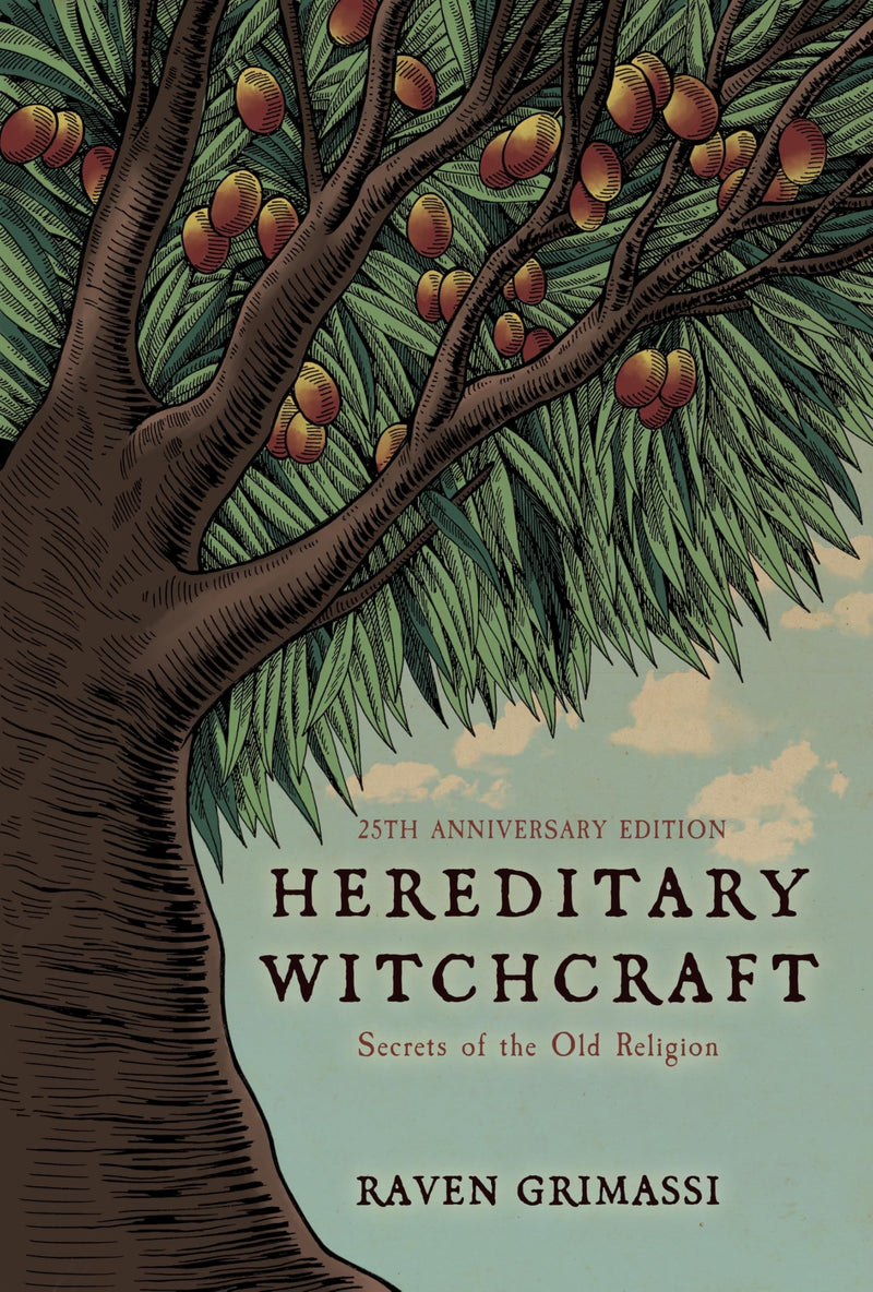 Hereditary Witchcraft: Secrets of the Old Religion (25th Anniversary Edition