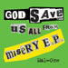 God Save Us from Misery EP (RSD 2026)