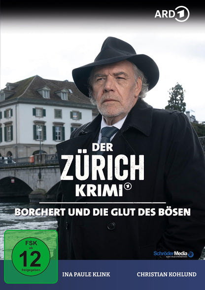Der Zürich Krimi: Borchert und die Glut des Bösen (Folge 24
