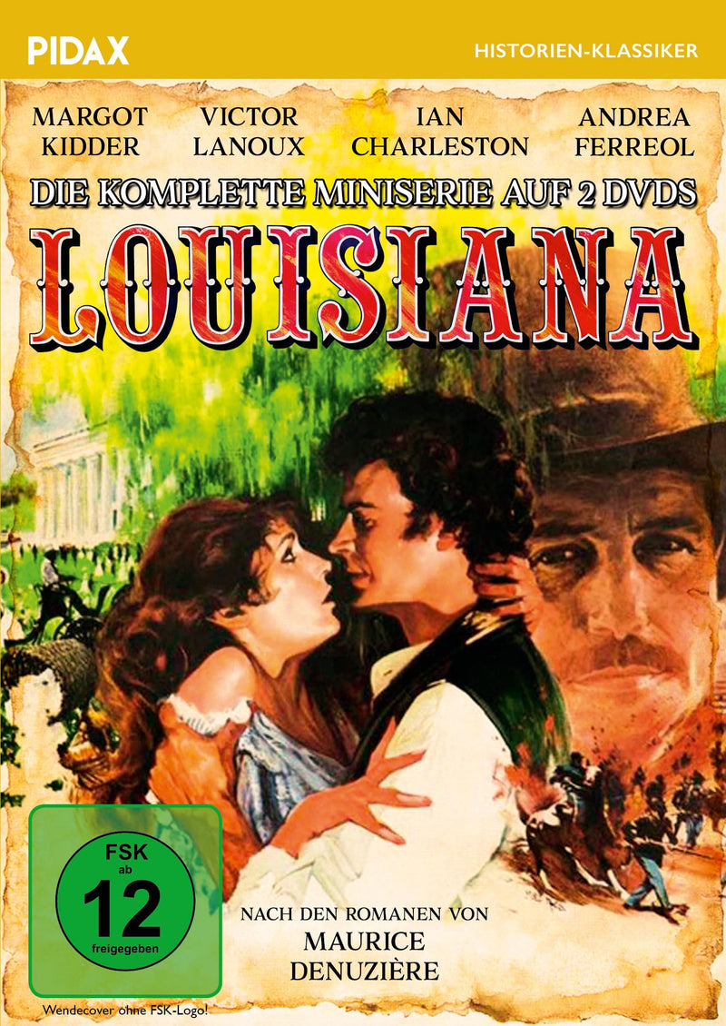 Louisiana / Das komplette 6-teilige Historienepos im Stil von „Vom Winde verweht“ und „North & South“ (Pidax Historien-Klassiker