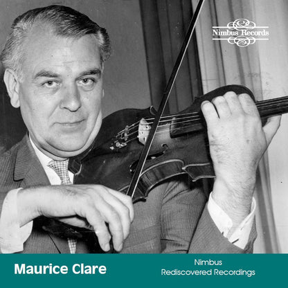 Maurice Clare: Nimbus Rediscovered Recordings