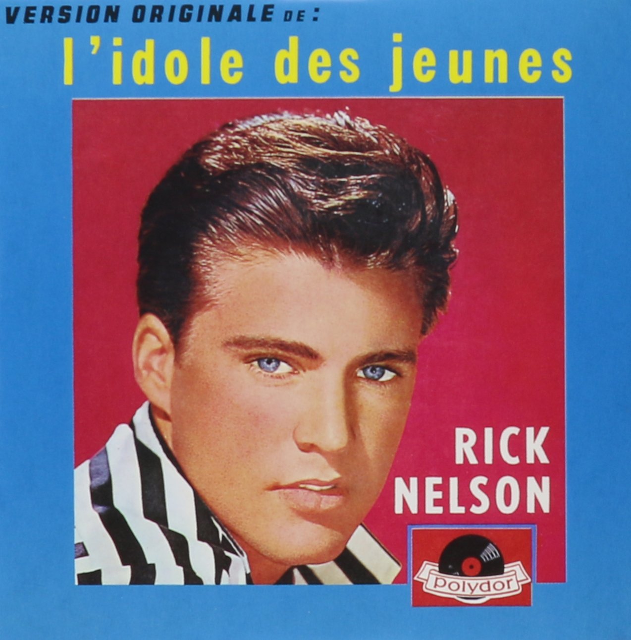 Ricky Nelson - L`idole Des Jeunes (5`` CD Single)