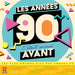 C`Etait Mieux Avant, Les Annees 90 / Various (3 Cd)