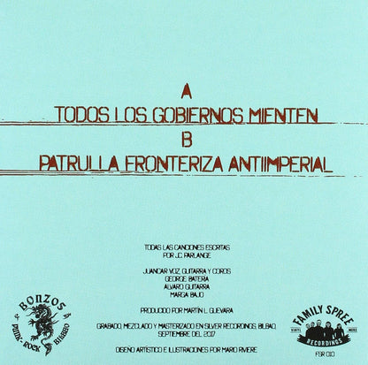 Todos Los Gobiernos Mienten/Patrulla Fronteriza