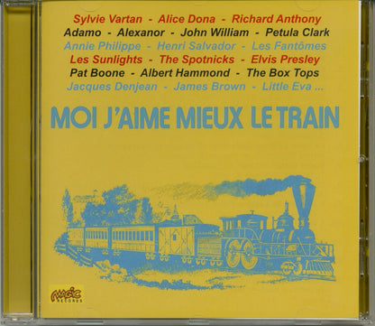 Moi J'Aime Mieux le Train